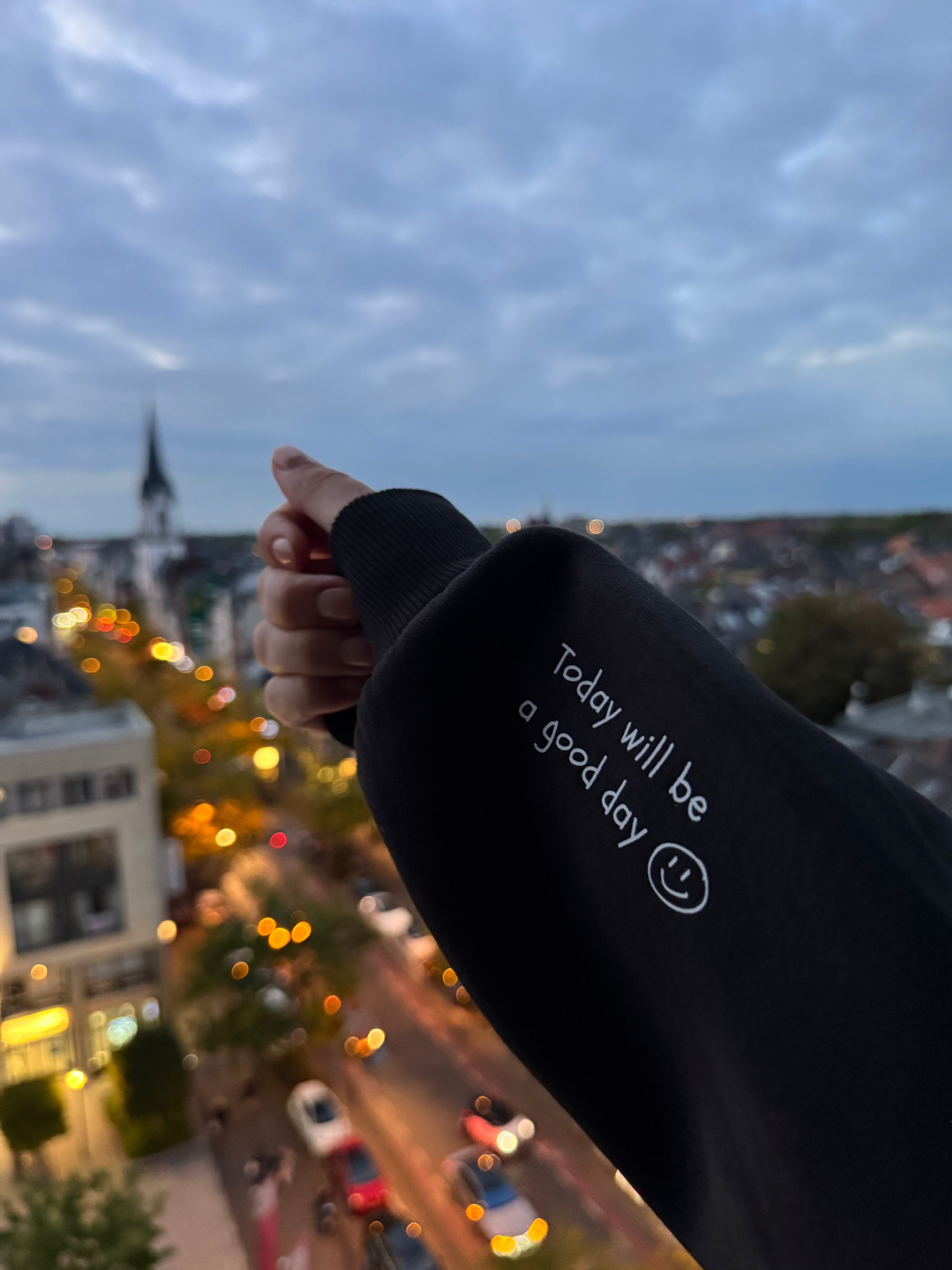 Hoodie "Today will be a good day"