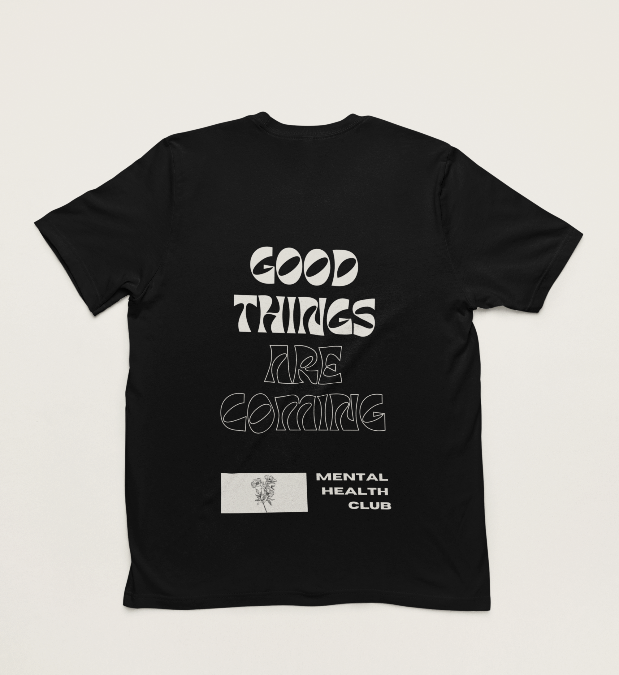 Shirt "Good things are coming"